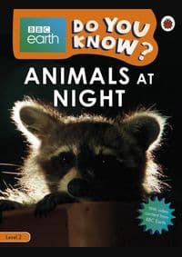 Animals at Night - BBC Earth Do You Know... Level 2 - autor neuvedený