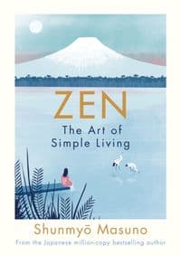 Zen: The Art of Simple Living - autor neuvedený 1