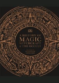A History of Magic, Witchcraft and the Occult - autor neuvedený 1