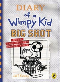 Diary of a Wimpy Kid: Big Shot - Kinney Jeff