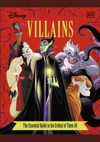 Disney Villains The Essential Guide New Edition - autor neuvedený