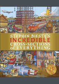 Stephen Biestys Incredible Cross-Sections of Everything - autor neuvedený 1