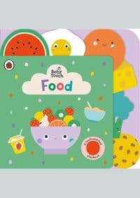Baby Touch: Food - Ladybird, Penguin Random House Children's UK 1