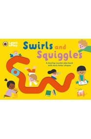 Swirls and Squiggles - Ladybird, Penguin Random House Children's UK