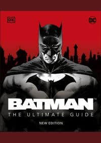 Batman The Ultimate Guide New Edition - Matthew K. Manning, DK 1
