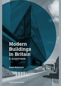 Modern Buildings in Britain - Owen Hatherley, Penguin Books Ltd 1