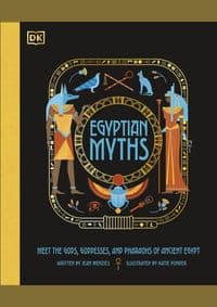 Egyptian Myths - Jean Menzies, DK Children 1