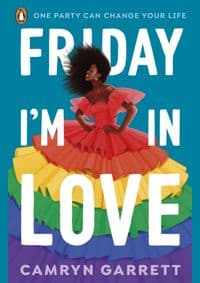 Friday I'm in Love - Camryn Garrett, Penguin Books 1