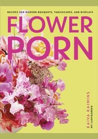 Flower Porn - Kaiva Kaimins, Dorling Kindersley Ltd 1