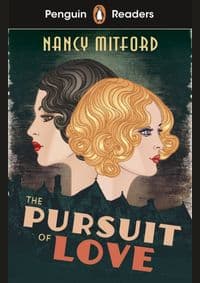 Penguin Readers Level 5: The Pursuit of Love (ELT Graded Reader) - Nancy Mitford, Penguin Books