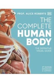 The Complete Human Body - Dr Alice Roberts, DK