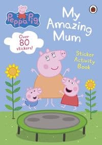 Peppa Pig: My Amazing Mum - autor neuvedený