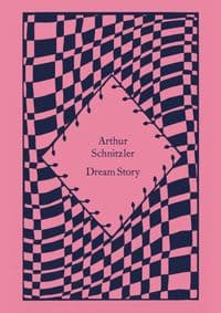 Dream Story - Arthur Schnitzler, Penguin Classics 1
