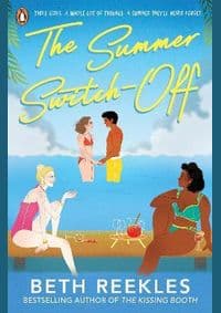 The Summer Switch-Off - Beth Reekles, Penguin Books