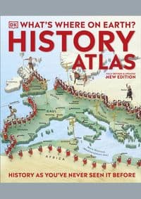 What's Where on Earth? History Atlas - Fran Baines, Dorling Kindersley Ltd