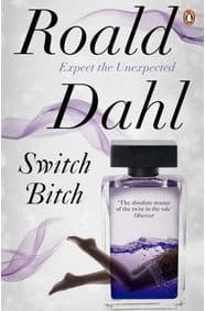 Switch Bitch - Roald Dahl, Penguin Books Ltd