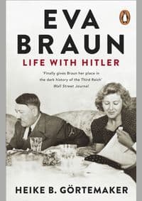 Eva Braun - Heike B. Gortemaker, Penguin Books Ltd 1