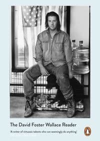 The David Foster Wallace Reader - David Foster Wallace, Penguin Books