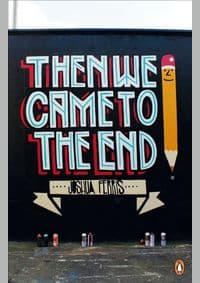 Then We Came to the End - Joshua Ferris, Penguin