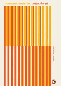 Extremely Loud and Incredibly Close (Penguin Essentials) - Jonathan Safran Foer, Penguin