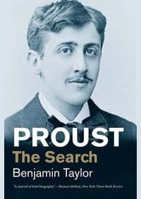 Proust: The Search - Benjamin Taylor, Yale University Press 1