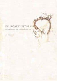 Neuroarthistory - John Onians, Yale University Press