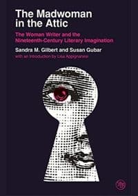 Madwoman in the Attic - Sandra M. Gilbert, Susan Gubar, Yale University Press 1