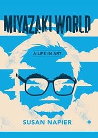 Miyazakiworld: A Life in Art - autor neuvedený 1