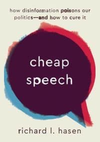 Cheap Speech - Richard L. Hasen, Yale University Press