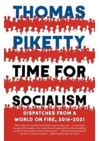 Time for Socialism - Thomas Piketty, Yale University Press