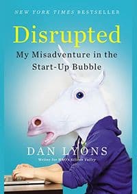 Disrupted - Dan Lyons, Hachette Books