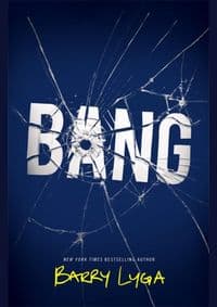 Bang - Barry Lyga, Little, Brown and Company 1