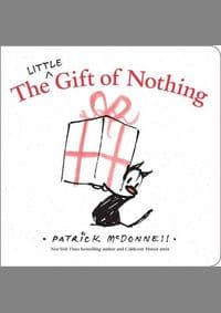 The Little Gift of Nothing - Patrick McDonnell, Little, Brown and Company