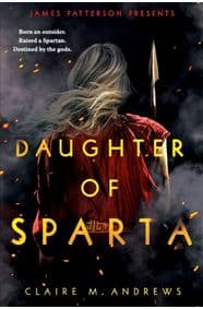 Daughter of Sparta - Claire M. Andrews, Little, Brown Books for Young Readers