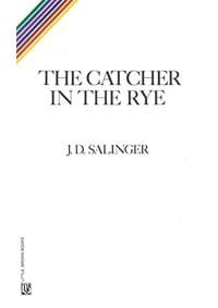 Catcher in the Rye - J. D. Salinger, Little, Brown and Company 1
