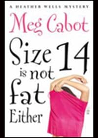 Size 14 is not Fat Either - Meg Cabot, Pan Macmillan 1