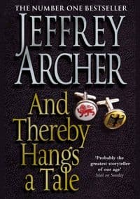 And Thereby Hangs A Tale - Jeffrey Archer, Pan Macmillan 1