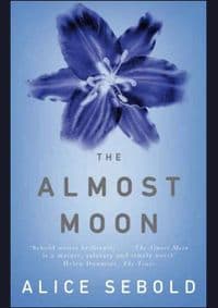 Almost Moon - Alice Sebold, Picador 1