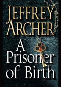 Prisoner of Birth - Jeffrey Archer 1