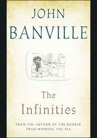 Infinities - John Banville, Macmillan