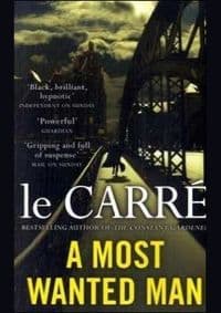 Most Wanted Man - John Le Carre, Hodder & Stoughton