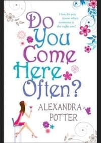 Do you Come Here Often - Alexandra Potter, Hodder Paperbacks 1