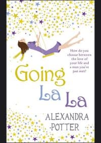 Going La La - Alexandra Potter, Hodder 1