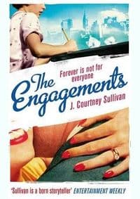 Engagements - J. Courtney Sullivan, Virago Press 1