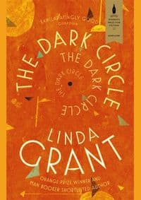 The Dark Circle - Linda Grant, Virago Press