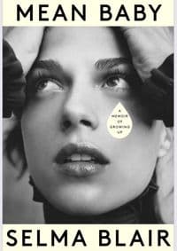 Mean Baby - Selma Blair, Little, Brown Book Group