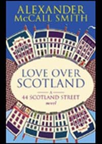Love over Scotland - Alexander McCall Smith, Little, Brown Book Group 1