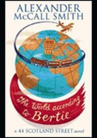 World According to Bertie - Alexander McCall Smith, Little, Brown Book Group
