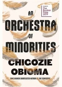 An Orchestra of Minorities - Chigozie Obioma, Little, Brown and Company
