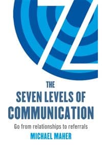 Seven Levels of Communication - Michael J. Maher, Little, Brown Book Group